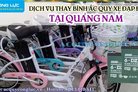 Dịch Vụ Thay Bình Ắc Quy Xe Đạp Điện Tại Quảng Nam Chất Lượng