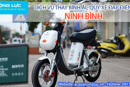 Dịch Vụ Thay Bình Ắc Quy Xe Đạp Điện Tại Ninh Bình Chất Lượng Nhất