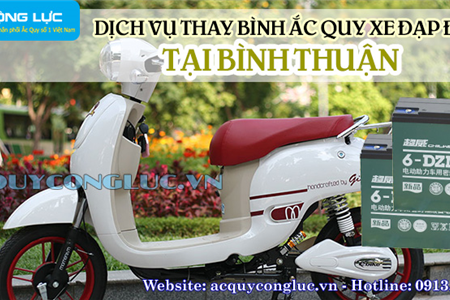 Dịch Vụ Thay Bình Ắc Quy Xe Đạp Điện Tại Bình Thuận Chất Lượng Nhất